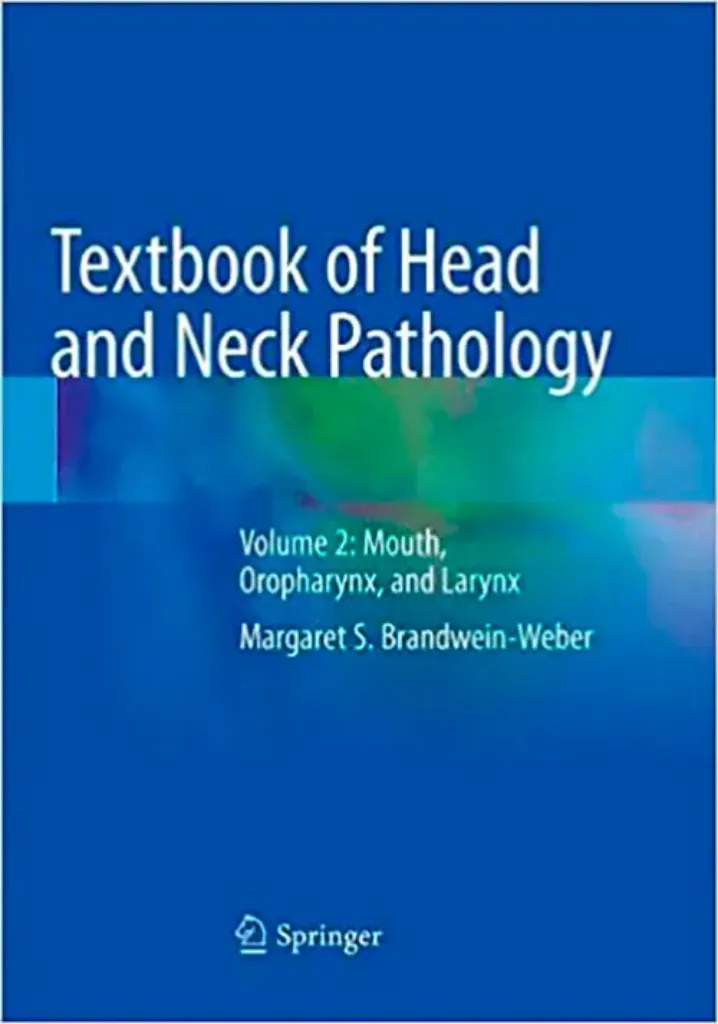 Imagem de Textbook of Head and Neck Pathology: Mouth, Oropharynx, and Larynx: Vol. 2