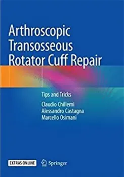 Picture of Book Arthroscopic Transosseous Rotator Cuff Repair: Tips and Tricks