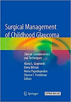 Picture of Book Surgical Management of Childhood Glaucoma: Clinical Considerations and Techniques