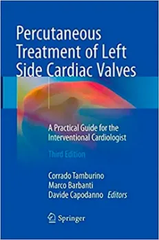 Picture of Book Percutaneous Treatment of Left Side Cardiac Valves: A Practical Guide for the Interventional Cardiologist
