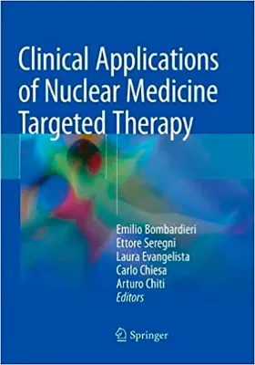 Picture of Book Clinical Applications of Nuclear Medicine Targeted Therapy
