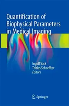 Picture of Book Quantification of Biophysical Parameters in Medical Imaging