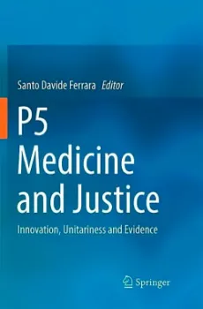 Imagem de P5 Medicine and Justice: Innovation, Unitariness and Evidence