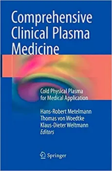 Imagem de Comprehensive Clinical Plasma Medicine: Cold Physical Plasma for Medical Application