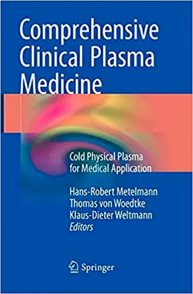 Imagem de Comprehensive Clinical Plasma Medicine: Cold Physical Plasma for Medical Application
