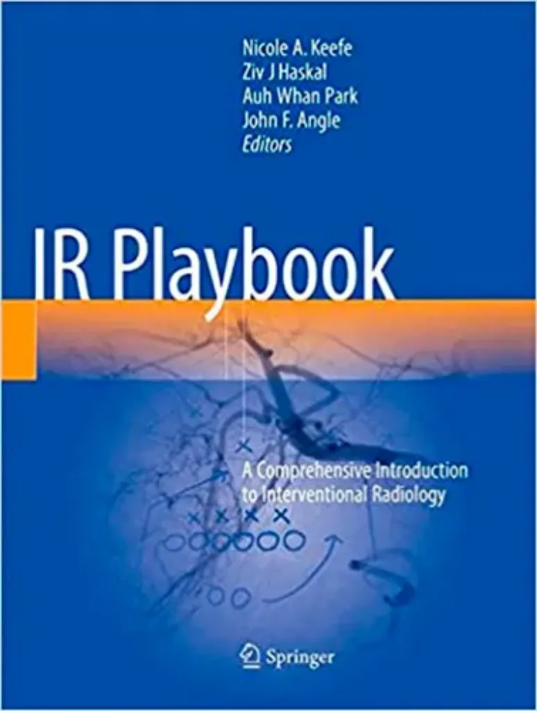 Imagem de IR Playbook: A Comprehensive Introduction to Interventional Radiology