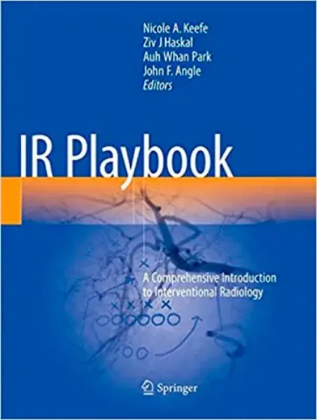 Imagem de IR Playbook: A Comprehensive Introduction to Interventional Radiology