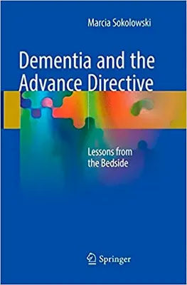 Imagem de Dementia and the Advance Directive: Lessons from the Bedside