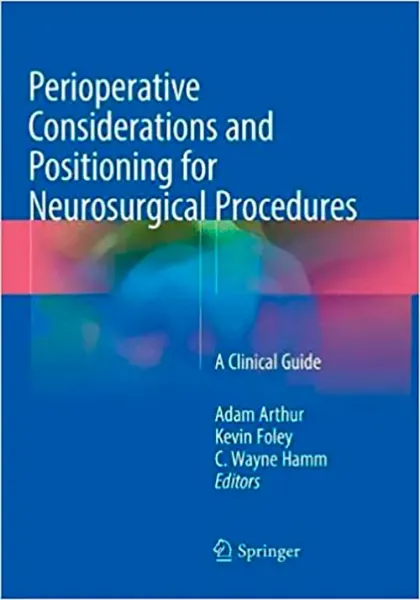 Imagem de Perioperative Considerations and Positioning for Neurosurgical Procedures
