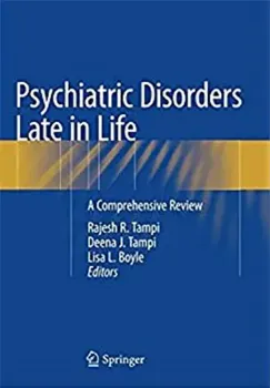 Picture of Book Psychiatric Disorders Late in Life: A Comprehensive Review