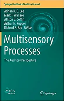 Picture of Book Multisensory Processes: The Auditory Perspective