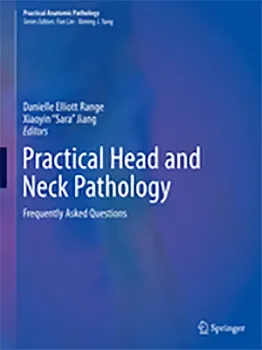 Imagem de Practical Head and Neck Pathology: Frequently Asked Questions