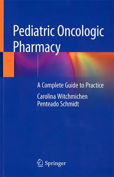 Imagem de Pediatric Oncologic Pharmacy: A Complete Guide to Practice
