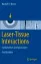 Picture of Book Laser-Tissue Interactions: Fundamentals and Applications
