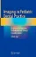 Picture of Book Imaging in Pediatric Dental Practice: A Guide to Equipment, Techniques and Clinical Considerations