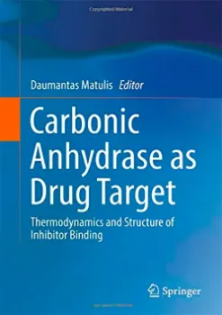 Picture of Book Carbonic Anhydrase as Drug Target: Thermodynamics and Structure of Inhibitor Binding
