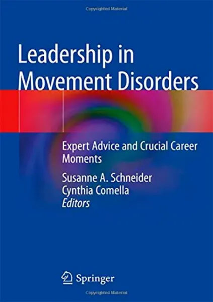 Imagem de Leadership in Movement Disorders: Expert Advice and Crucial Career Moments