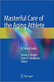 Imagem de Masterful Care of the Aging Athlete: A Clinical Guide
