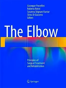 Picture of Book The Elbow: Principles of Surgical Treatment and Rehabilitation