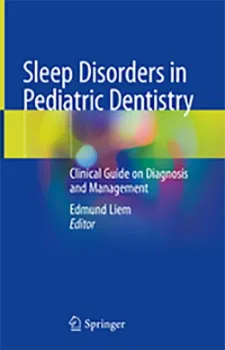 Imagem de Sleep Disorders in Pediatric Dentistry: Clinical Guide on Diagnosis and Management