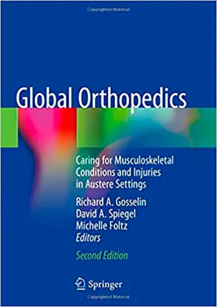 Imagem de Global Orthopedics: Caring for Musculoskeletal Conditions and Injuries in Austere Settings