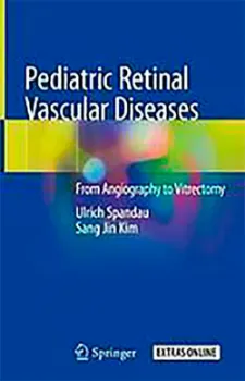 Picture of Book Pediatric Retinal Vascular Diseases: From Angiography to Vitrectomy