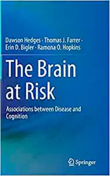 Picture of Book The Brain at Risk: Associations Between Disease and Cognition