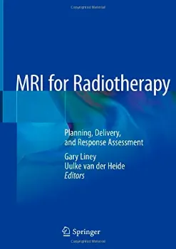 Picture of Book MRI for Radiotherapy: Planning, Delivery, and Response Assessment