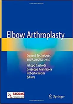 Picture of Book Elbow Arthroplasty: Current Techniques and Complications