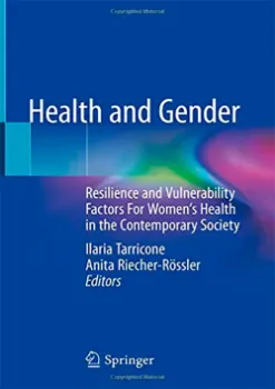Imagem de Health and Gender: Resilience and Vulnerability Factors For Women's Health in the Contemporary Society