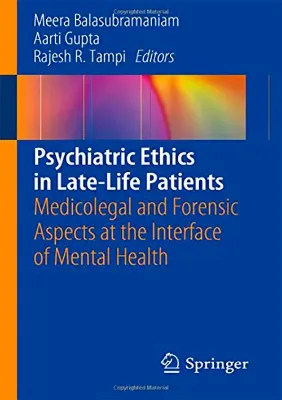 Imagem de Psychiatric Ethics in Late-Life Patients: Medicolegal and Forensic Aspects at the Interface of Mental Health