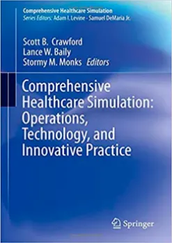 Imagem de Comprehensive Healthcare Simulation: Operations, Technology, and Innovative Practice