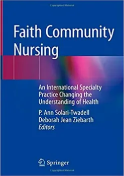 Picture of Book Faith Community Nursing: An International Specialty Practice Changing the Understanding of Health