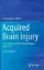 Imagem de Acquired Brain Injury: An Integrative Neuro-Rehabilitation Approach