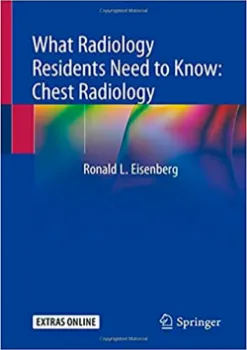 Picture of Book What Radiology Residents Need to Know: Chest Radiology