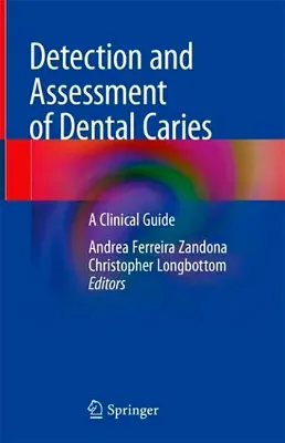 Picture of Book Detection and Assessment of Dental Caries: A Clinical Guide