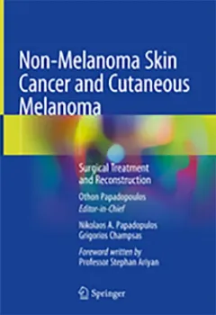 Picture of Book Non-Melanoma Skin Cancer and Cutaneous Melanoma: Surgical Treatment and Reconstruction