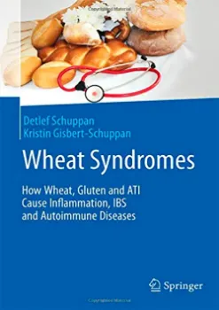 Imagem de Wheat Syndromes: How Wheat, Gluten and ATI Cause Inflammation, IBS and Autoimmune Diseases