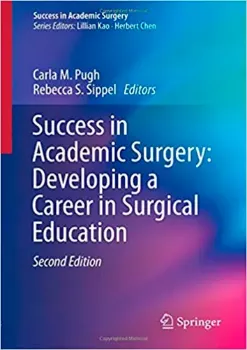 Picture of Book Success in Academic Surgery: Developing a Career in Surgical Education