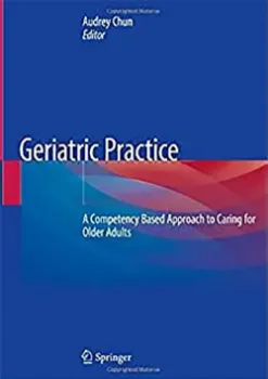 Imagem de Geriatric Practice: A Competency Based Approach to Caring for Older Adults
