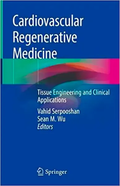 Imagem de Cardiovascular Regenerative Medicine: Tissue Engineering and Clinical Applications