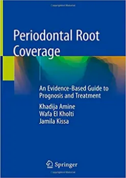 Picture of Book Periodontal Root Coverage: An Evidence-Based Guide to Prognosis and Treatment