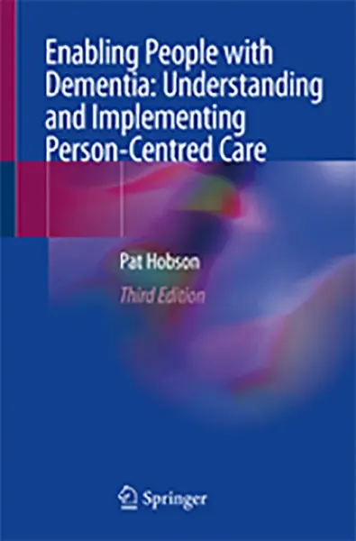 Imagem de Enabling People with Dementia: Understanding and Implementing Person-Centred Care