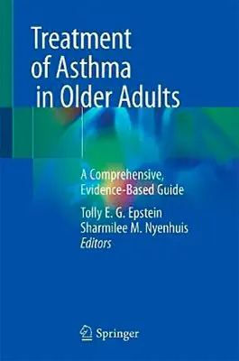 Picture of Book Treatment of Asthma in Older Adults: A Comprehensive, Evidence-Based Guide