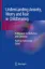 Imagem de Understanding Anxiety, Worry and Fear in Childbearing: A Resource for Midwives and Clinicians