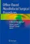 Imagem de Office-Based Maxillofacial Surgical Procedures: A Step-by-step Approach