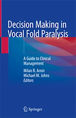 Imagem de Decision Making in Vocal Fold Paralysis: A Guide to Clinical Management