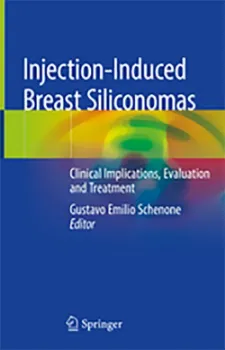 Imagem de Injection-Induced Breast Siliconomas: Clinical Implications, Evaluation and Treatment