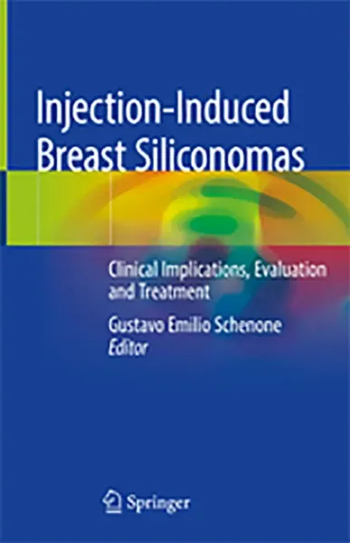 Imagem de Injection-Induced Breast Siliconomas: Clinical Implications, Evaluation and Treatment