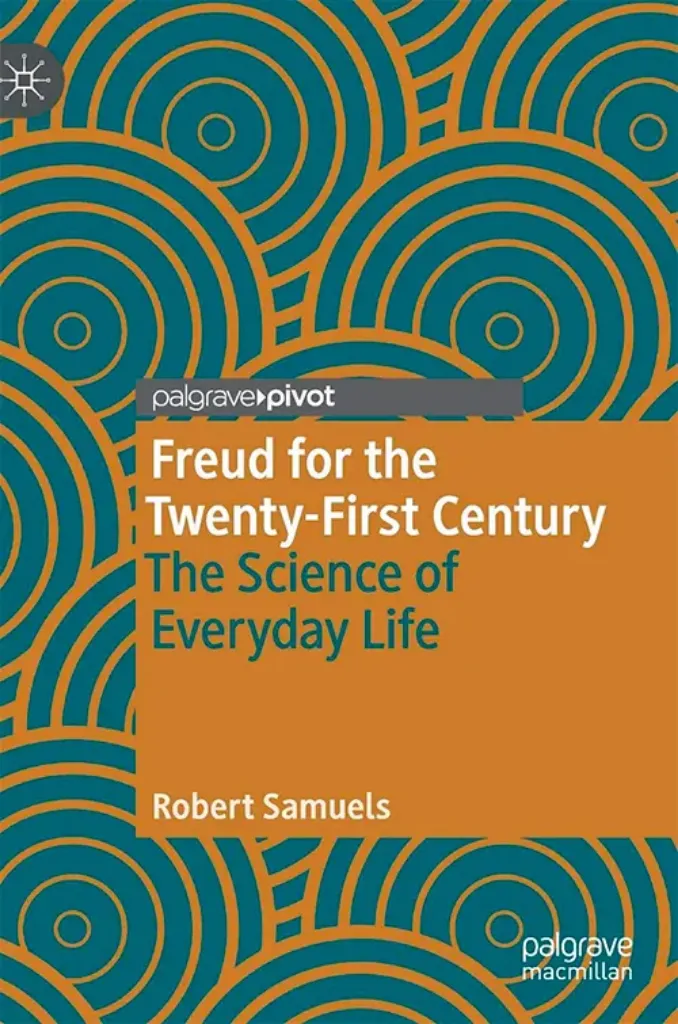 Imagem de Freud for the Twenty-First Century: The Science of Everyday Life
